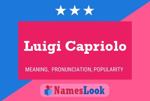 Постер имени Luigi Capriolo