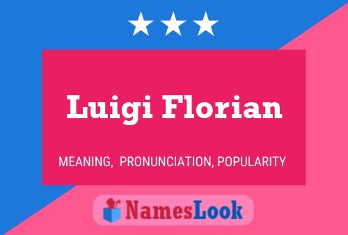 Постер имени Luigi Florian