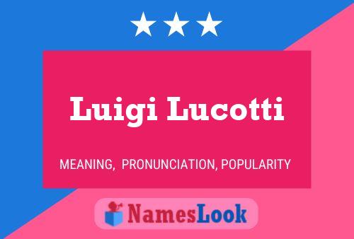 Постер имени Luigi Lucotti