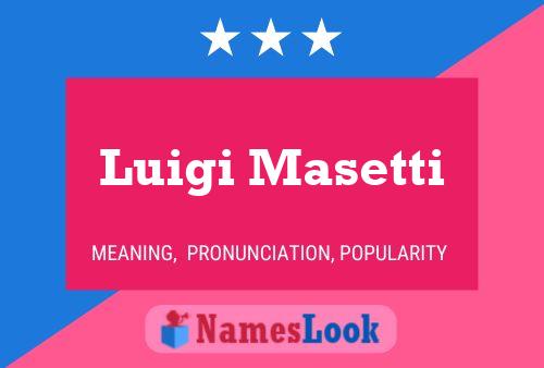 Постер имени Luigi Masetti