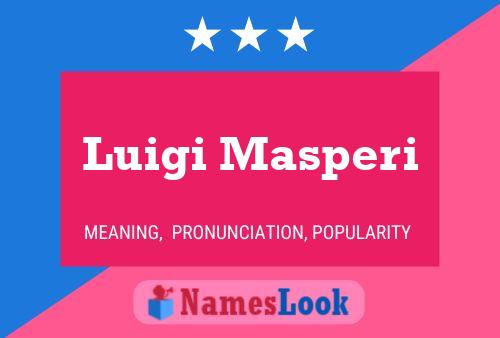 Постер имени Luigi Masperi