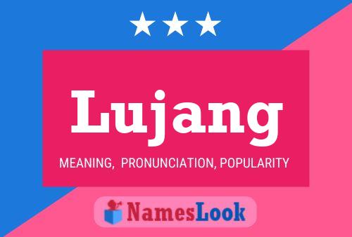 Постер имени Lujang