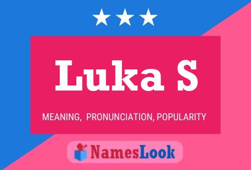 Постер имени Luka S