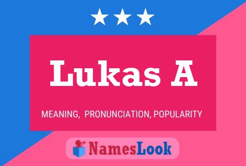 Постер имени Lukas A