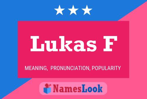 Постер имени Lukas F