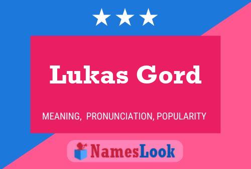 Постер имени Lukas Gord