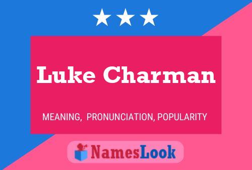 Постер имени Luke Charman