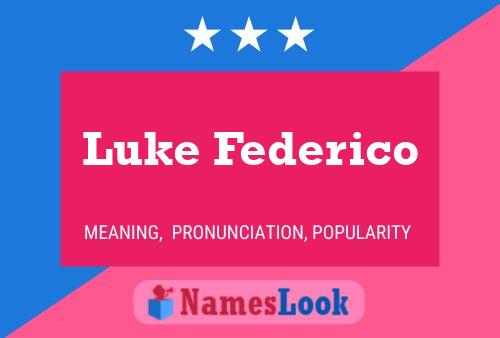 Постер имени Luke Federico