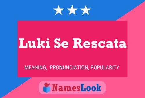 Постер имени Luki Se Rescata