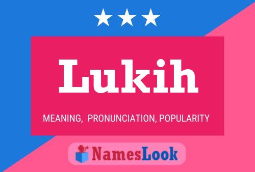 Постер имени Lukih