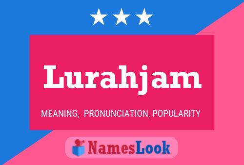 Постер имени Lurahjam