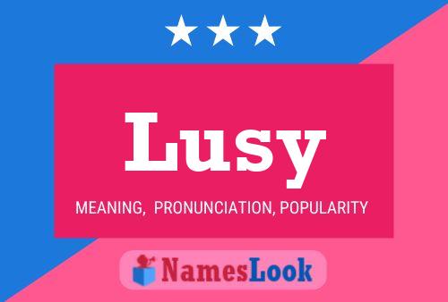 Постер имени Lusy