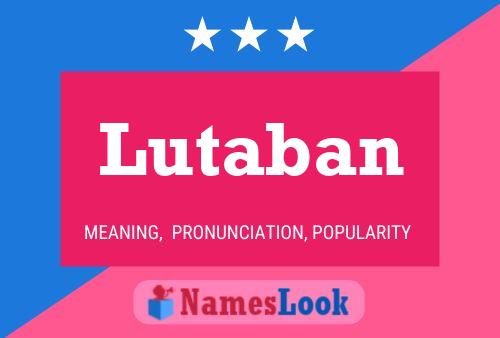 Постер имени Lutaban