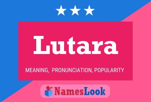 Постер имени Lutara