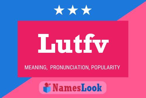 Постер имени Lutfv