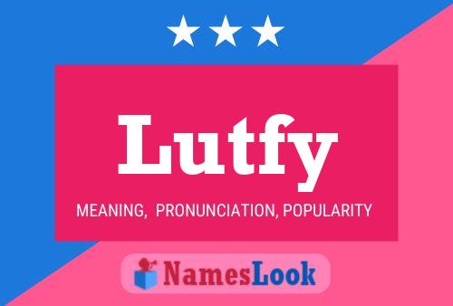 Постер имени Lutfy