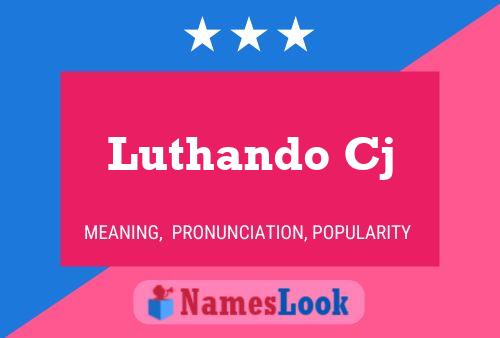 Постер имени Luthando Cj