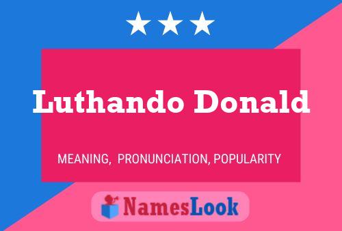 Постер имени Luthando Donald