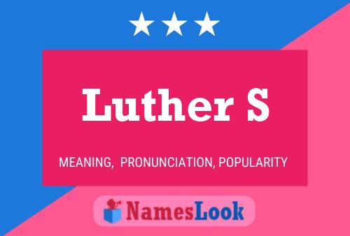 Постер имени Luther S