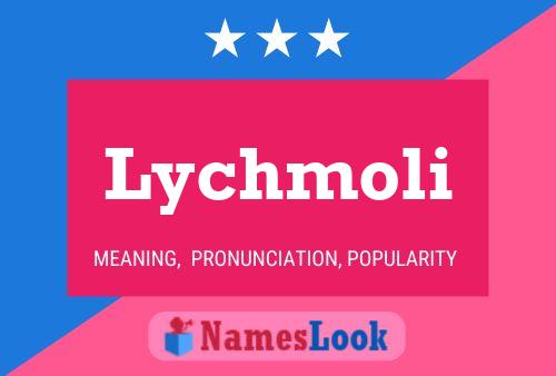 Постер имени Lychmoli