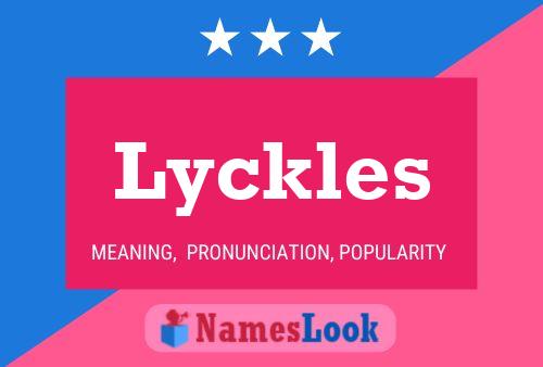 Постер имени Lyckles