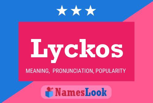 Постер имени Lyckos