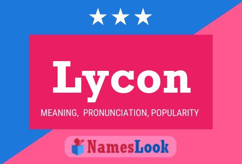 Постер имени Lycon