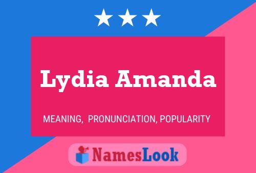 Постер имени Lydia Amanda