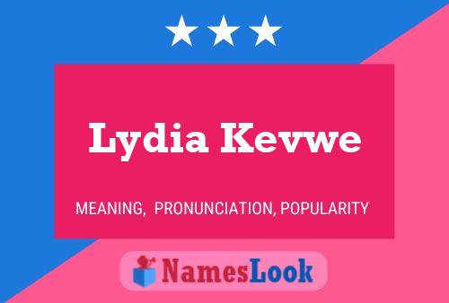 Постер имени Lydia Kevwe