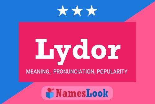 Постер имени Lydor