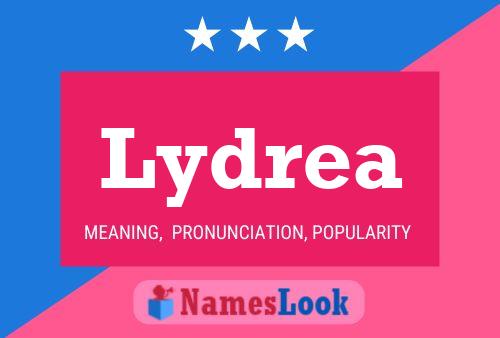 Постер имени Lydrea