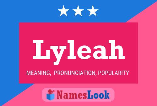 Постер имени Lyleah