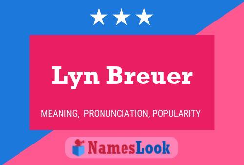 Постер имени Lyn Breuer