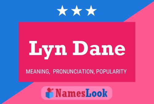 Постер имени Lyn Dane