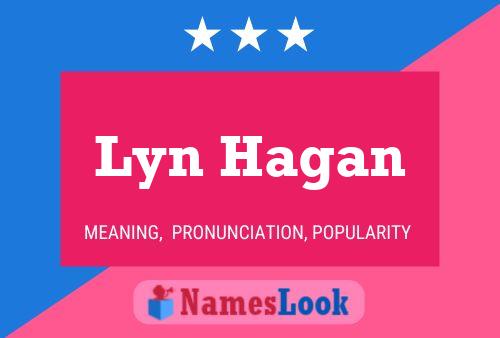 Постер имени Lyn Hagan