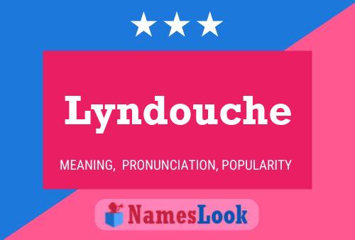 Постер имени Lyndouche