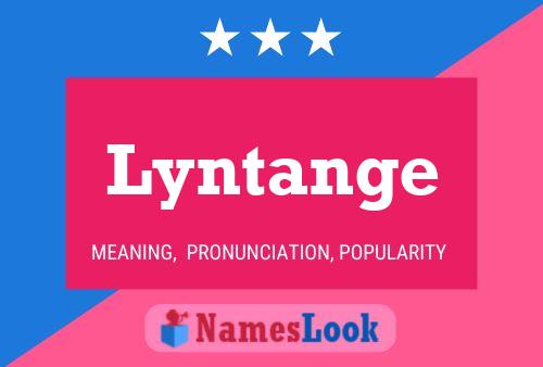 Постер имени Lyntange