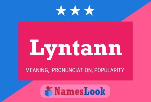 Постер имени Lyntann