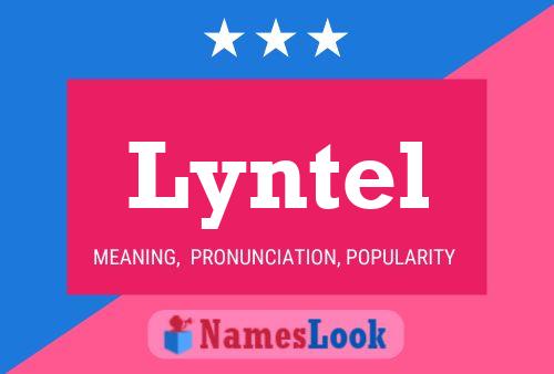 Постер имени Lyntel