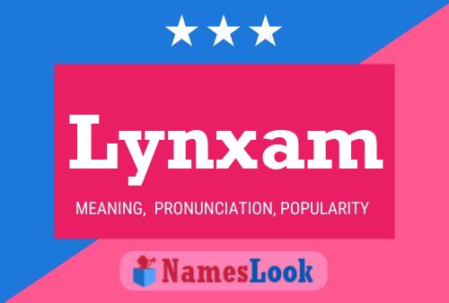 Постер имени Lynxam