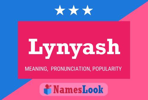 Постер имени Lynyash