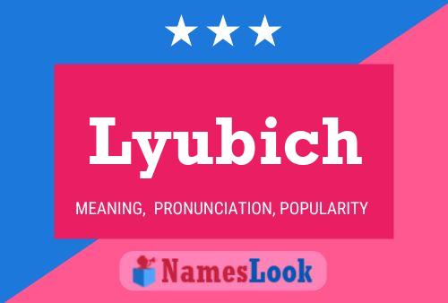 Постер имени Lyubich