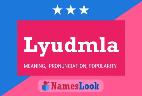 Постер имени Lyudmla