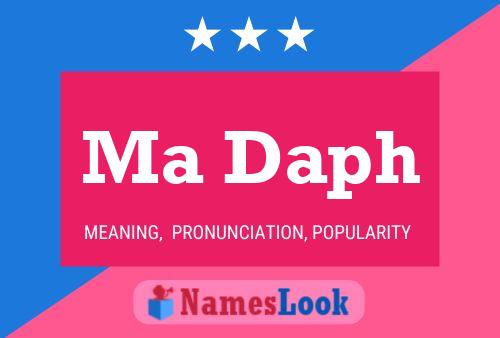 Постер имени Ma Daph