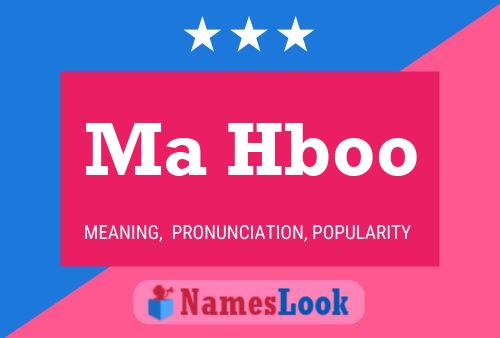 Постер имени Ma Hboo