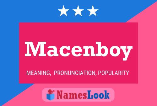 Постер имени Macenboy