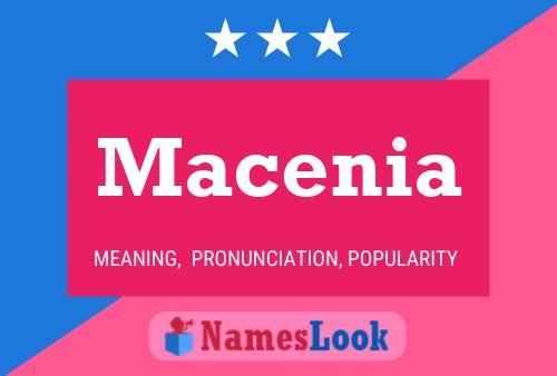 Постер имени Macenia