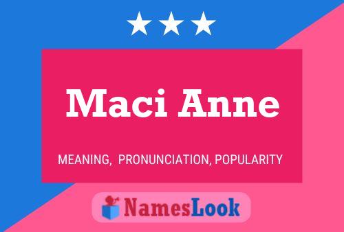 Постер имени Maci Anne