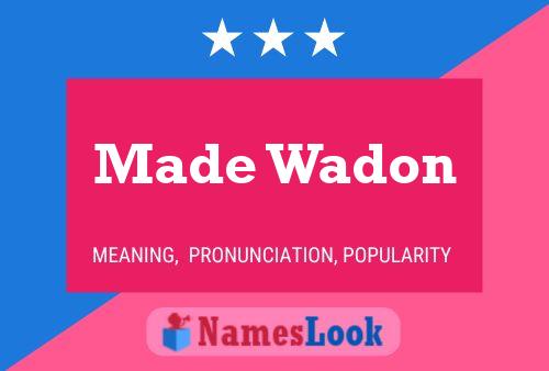 Постер имени Made Wadon