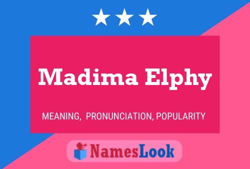 Постер имени Madima Elphy